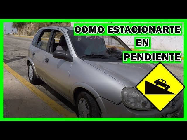 al estacionar un vehículo en pendiente ascendente su conductor deberá