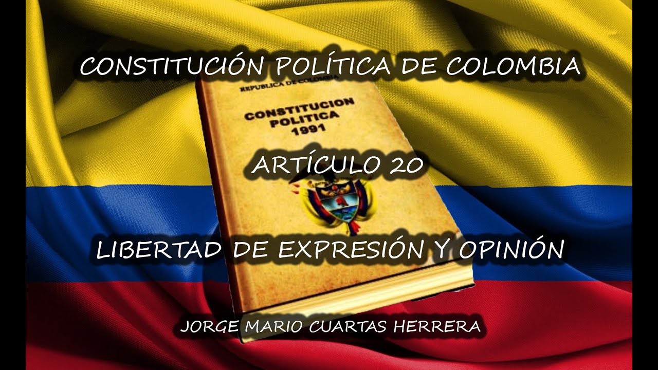artículo 20 de la constitución política de colombia