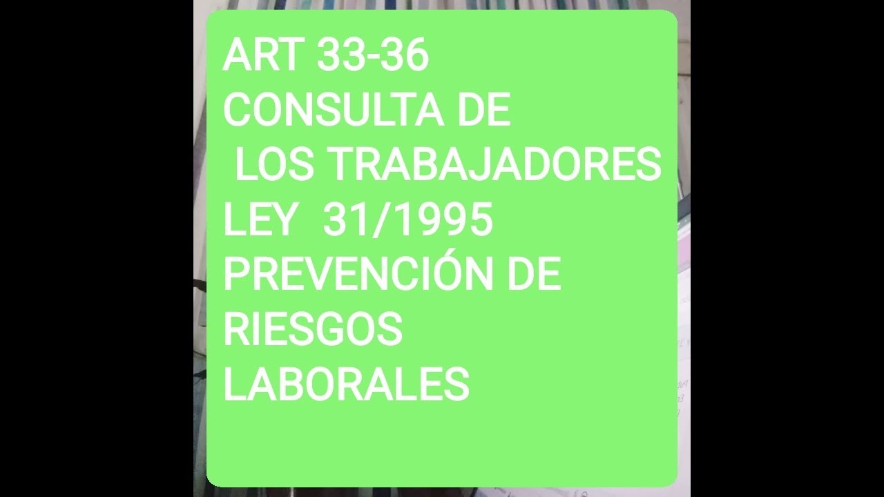 artículo 33 ley de prevención de riesgos laborales