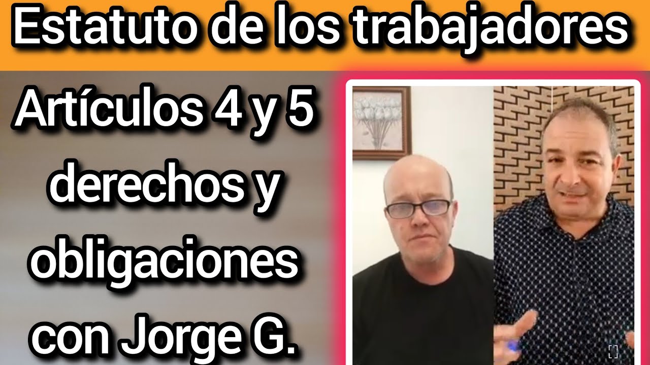 articulos 4 y 5 del estatuto de los trabajadores