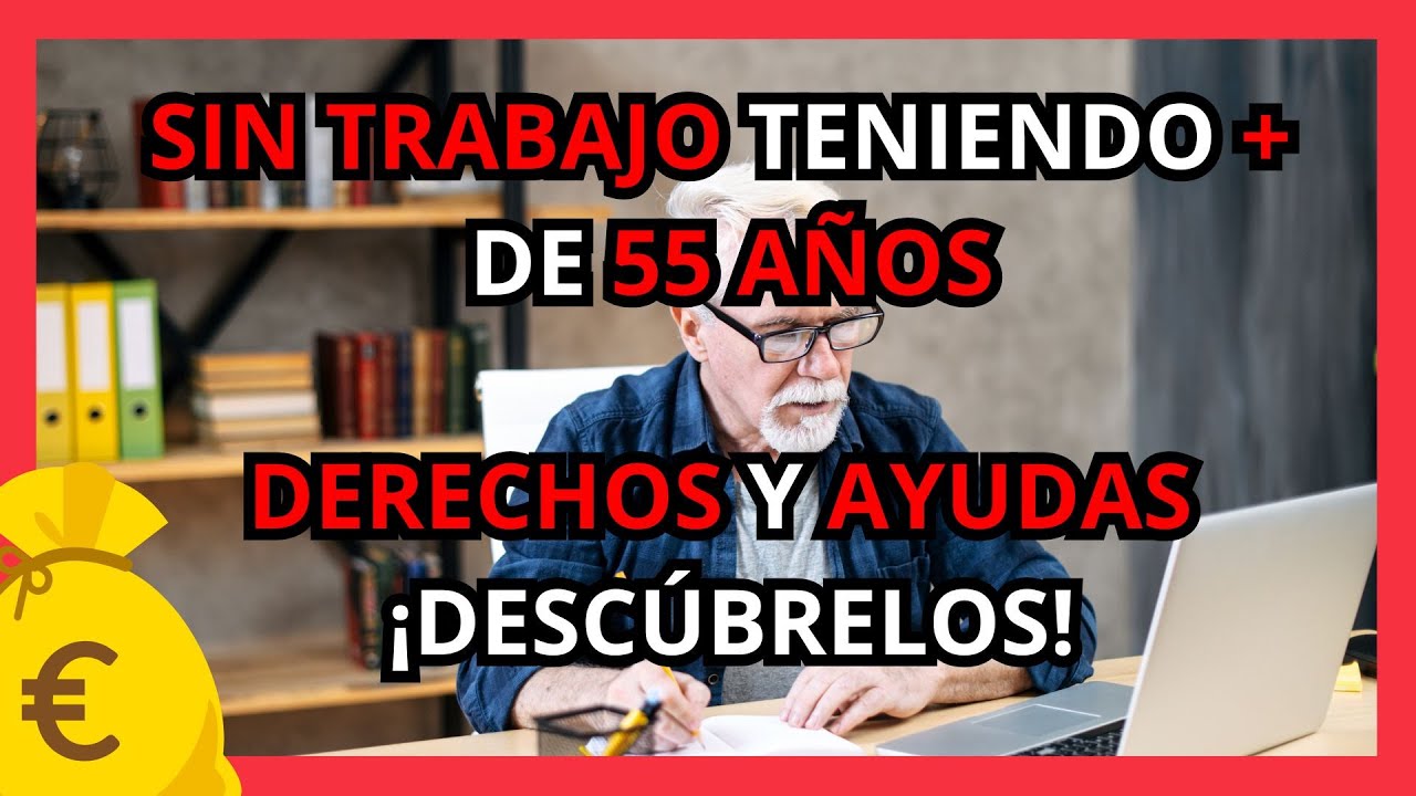 ayudas para mayores de 50 años sin trabajo