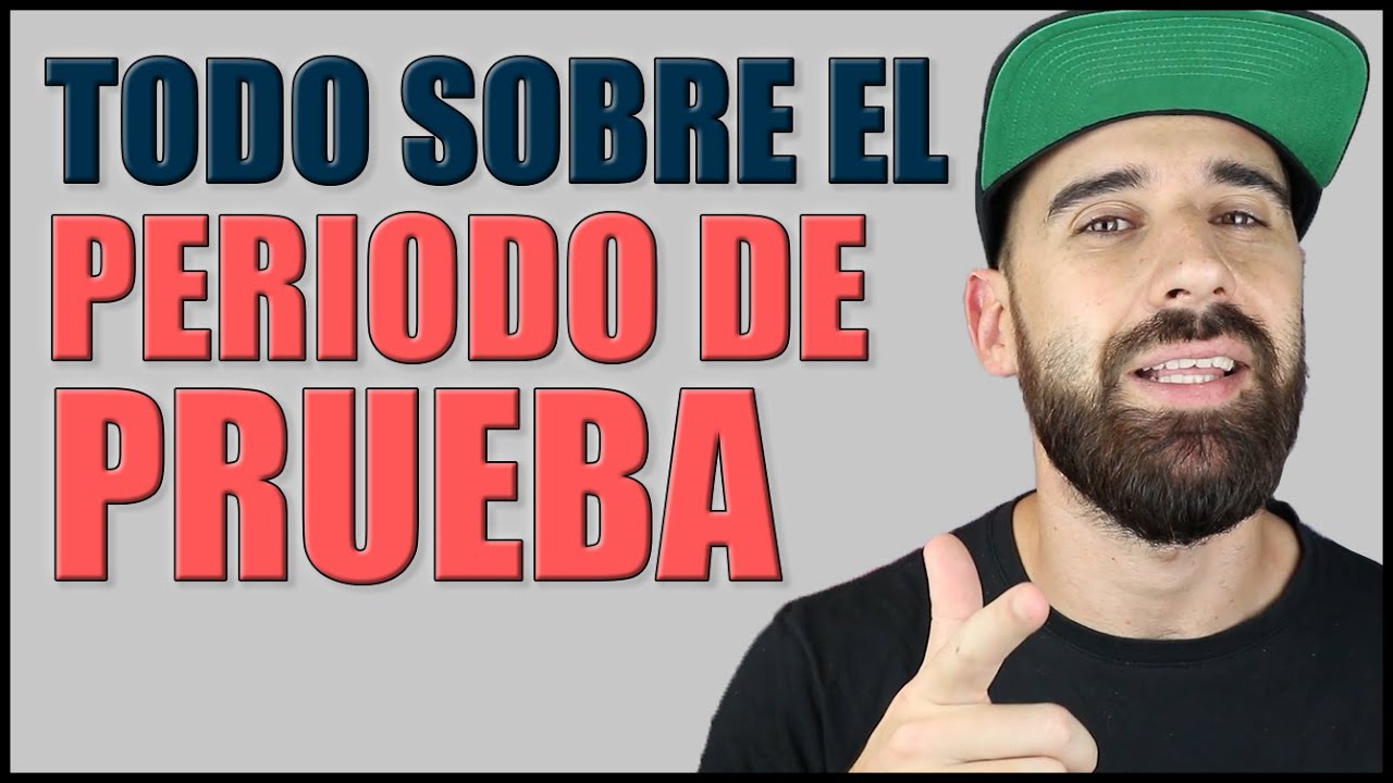 baja en periodo de prueba derecho a paro