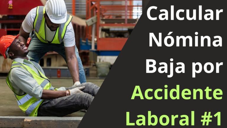 calculo de nomina con baja por accidente laboral