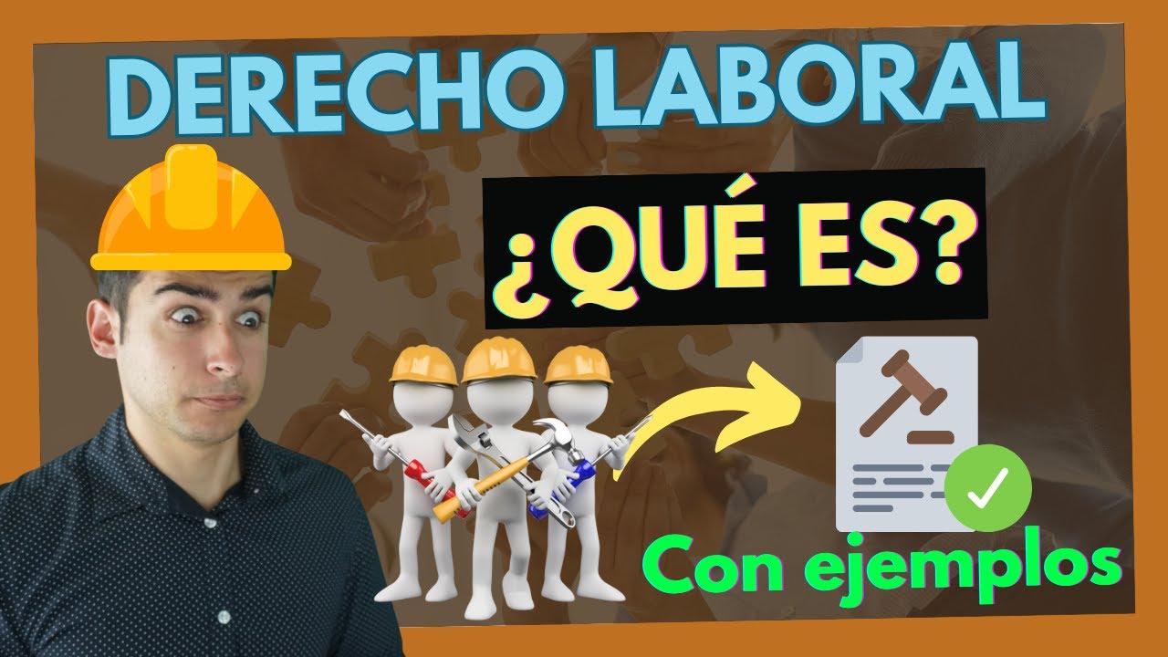 caracteristicas del trabajo regulado por el derecho laboral