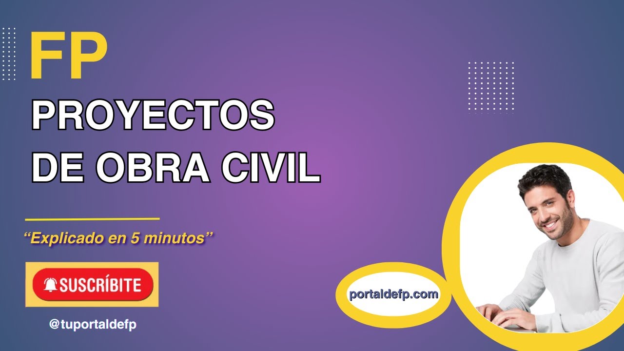 ciclo formativo grado superior proyectos de obra civil