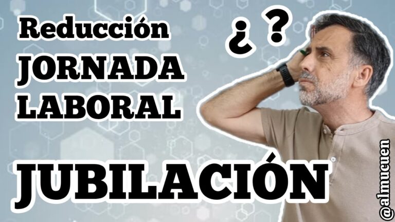 como afecta la reduccion de jornada a la jubilacion