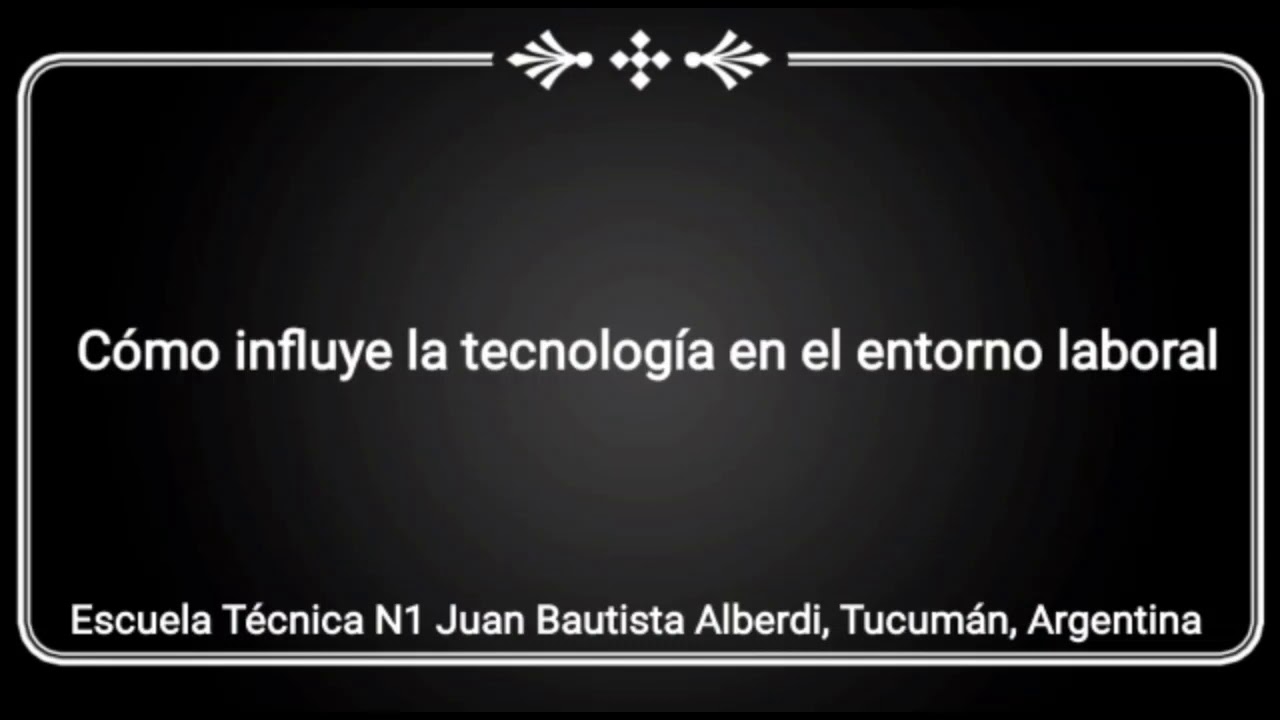 como influye la tecnologia en el entorno laboral