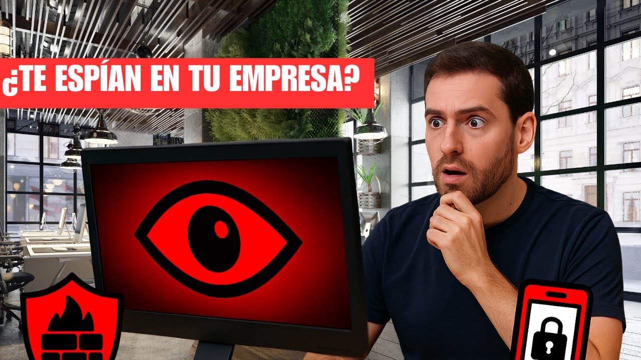 como saber si te vigilan en el trabajo