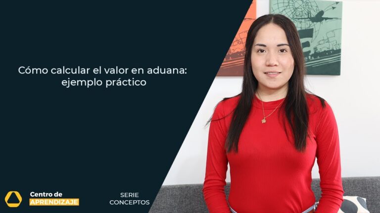 como sacar el valor en aduana de una mercancia