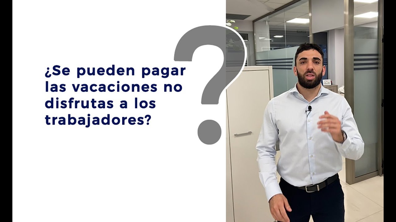 como se pagan las vacaciones no disfrutadas en un finiquito