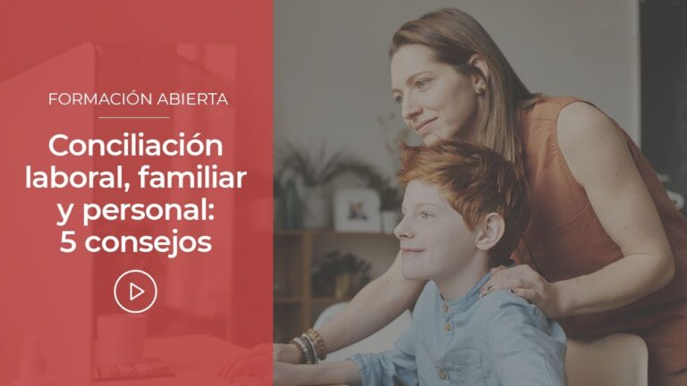 conciliación de la vida personal familiar y laboral