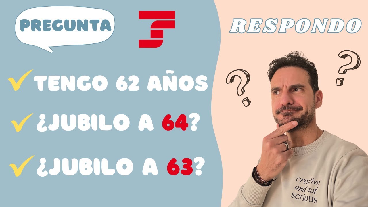 condiciones para la jubilacion a los 63 años