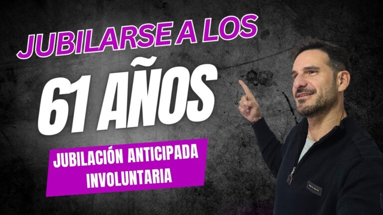 condiciones para la jubilacion anticipada a los 61 años