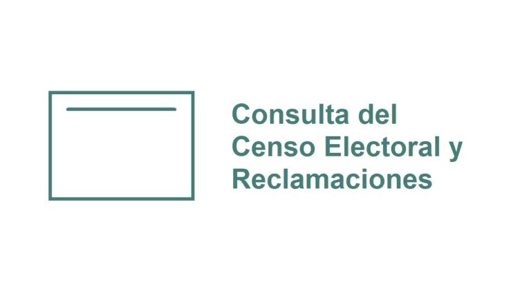 consulta del censo electoral y presentación de reclamaciones