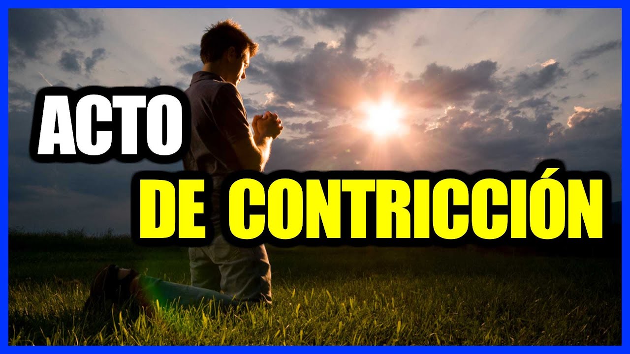 cual es el acto de contricion de la iglesia catolica