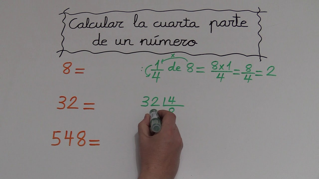 cual es la cuarta parte de un numero