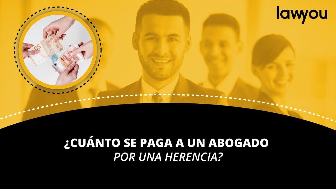 cuanto se paga a un abogado por una herencia