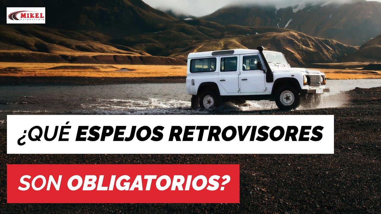 cuantos espejos retrovisores llevara como minimo un turismo