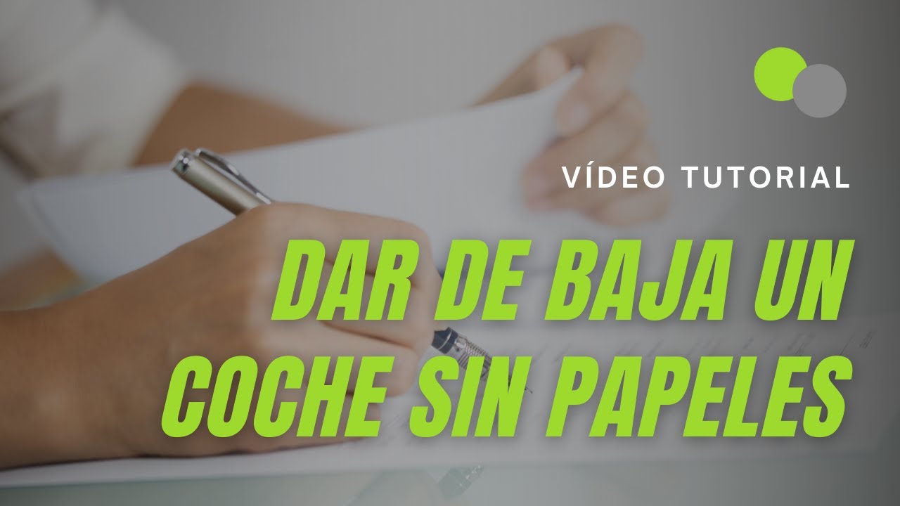 dar de baja un coche sin papeles ni coche