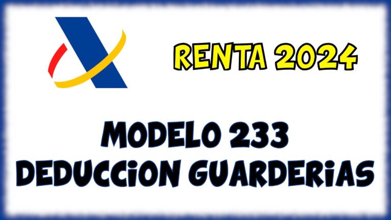 deducción por gastos de guardería y centros de educación infantil