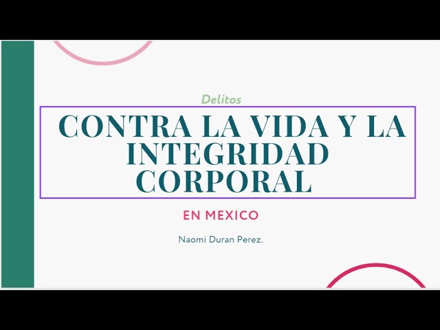 delitos contra la vida y la integridad corporal