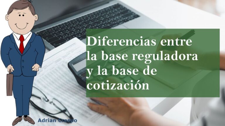 diferencia entre base reguladora y base de cotización