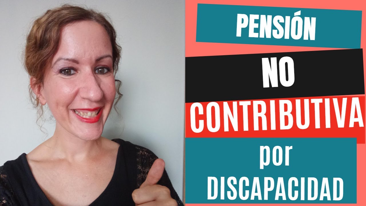diferencia entre pension no contributiva y pension por discapacidad