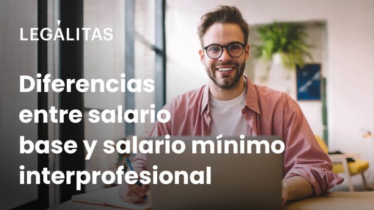 diferencia entre salario base y salario minimo interprofesional