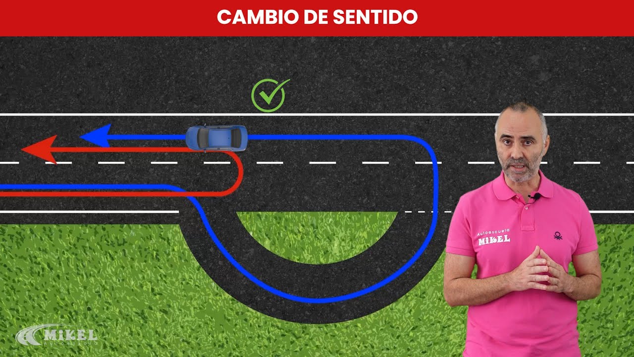 está prohibido cambiar el sentido de la marcha cuando