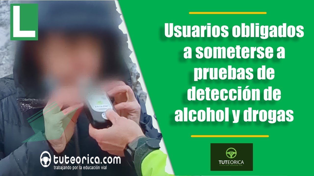están obligados a someterse a las pruebas de alcoholemia