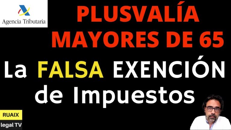 exencion plusvalia venta vivienda habitual mayores 65 años