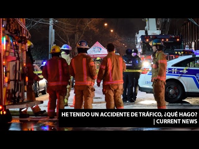 he tenido un accidente de trafico que hago