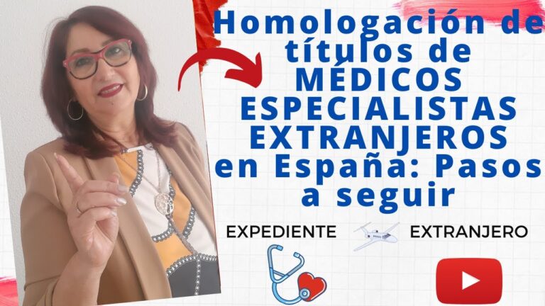homologacion de titulo de medico especialista en españa
