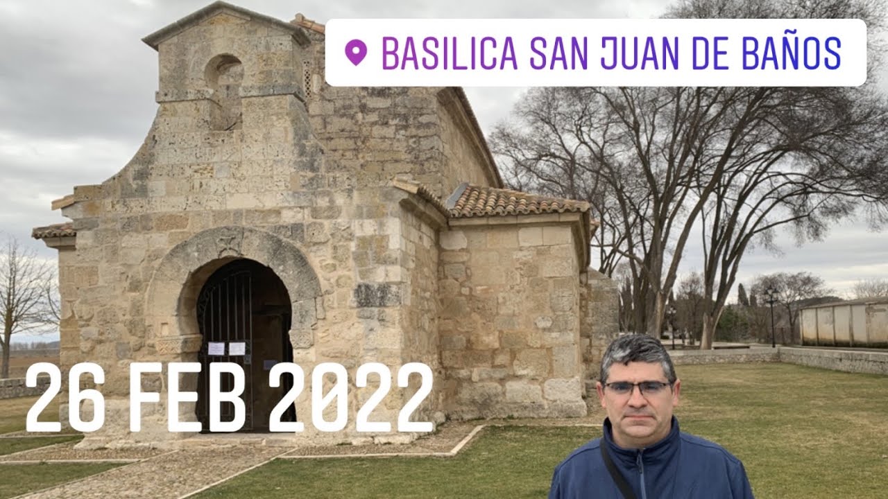 iglesia de san juan de baños de cerrato