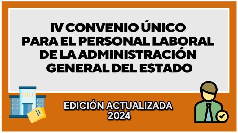 iii convenio unico personal laboral administracion general estado