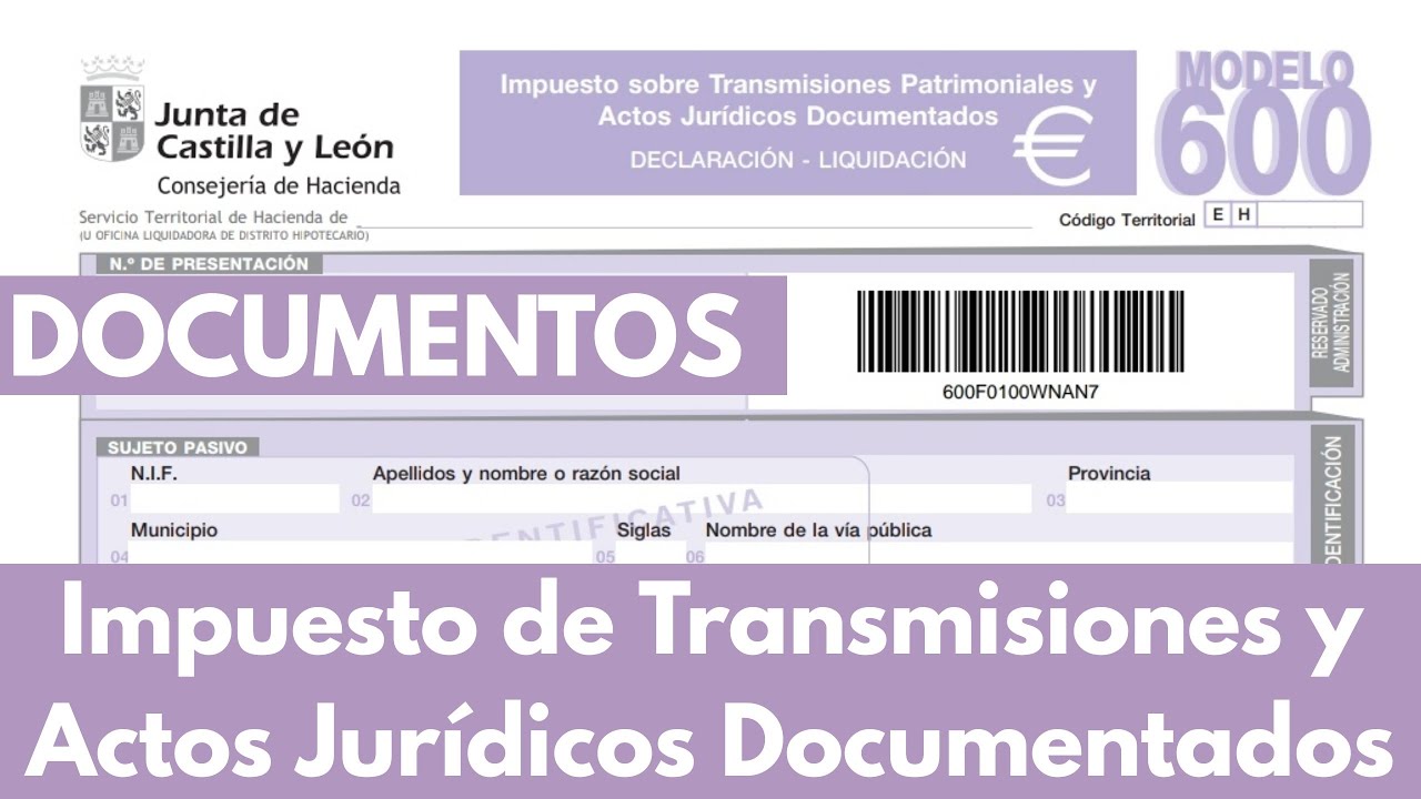 impuesto transmisiones patrimoniales castilla y leon modelo 600