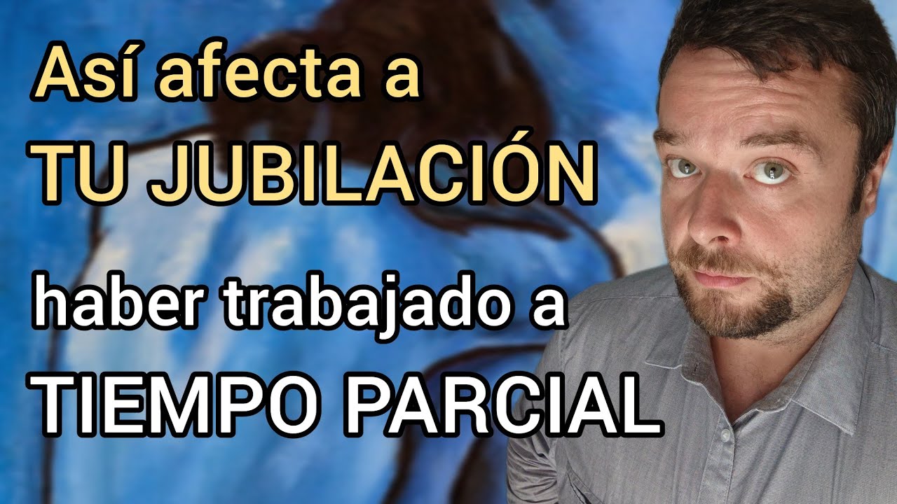 jubilación a tiempo parcial con veinte años cotizados