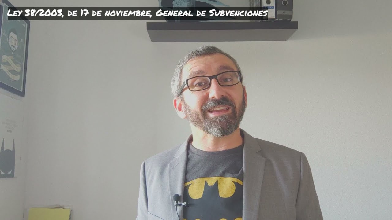 ley 38 2003 de 17 de noviembre general de subvenciones