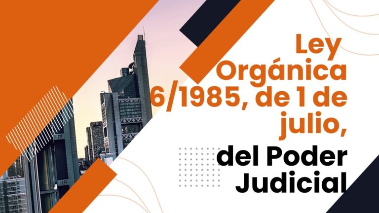 ley 6 1985 de 1 de julio del poder judicial