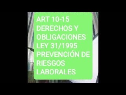 ley de prevención de riesgos laborales en su artículo 15
