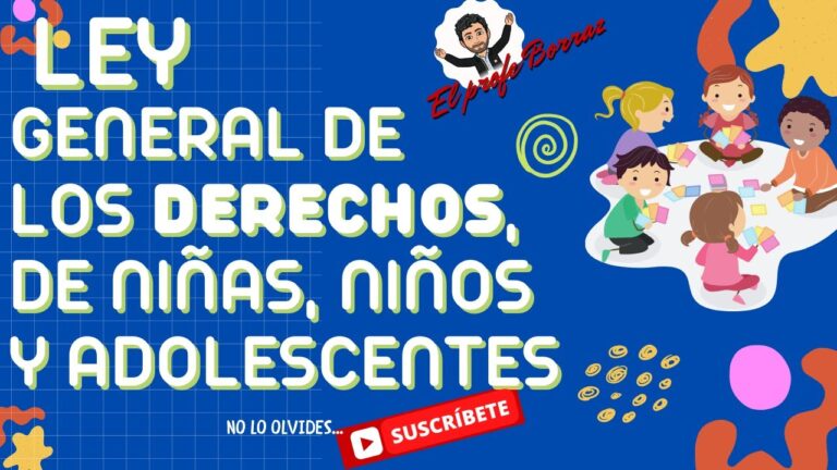 ley general de los derechos de los niños