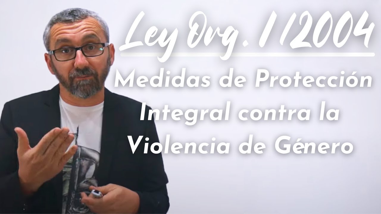 ley orgánica 1 2004 de 28 de diciembre