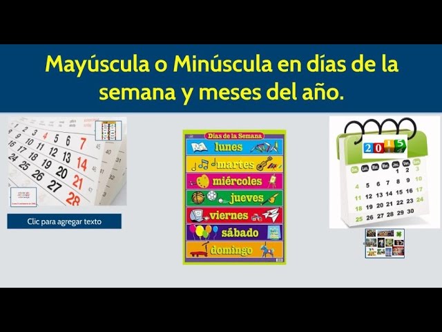 los dias de la semana van en mayuscula