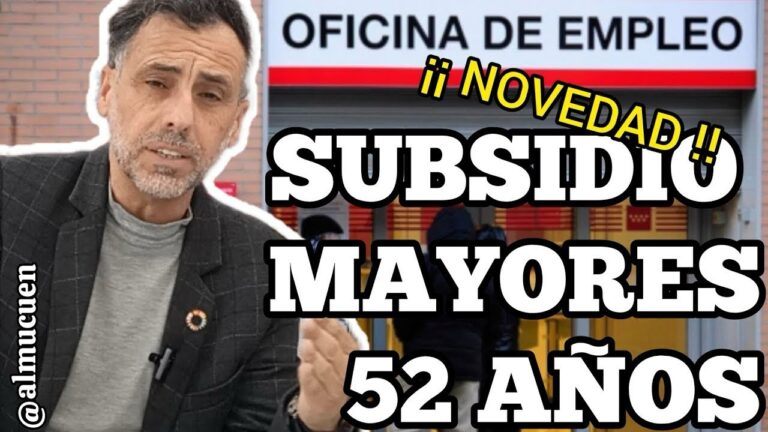 novedades del nuevo subsidio para mayores de 52 años