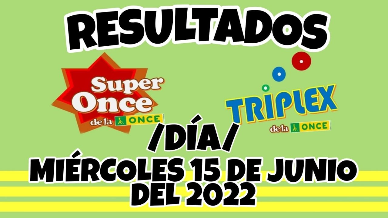 numero premiado de la once dia 15 de junio