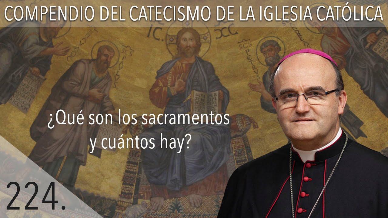 para que sirven los sacramentos de la iglesia catolica