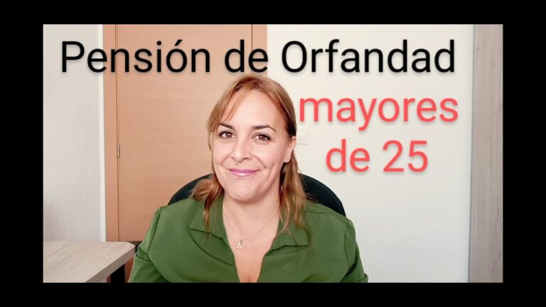pension de orfandad para mayores de 25 años con discapacidad