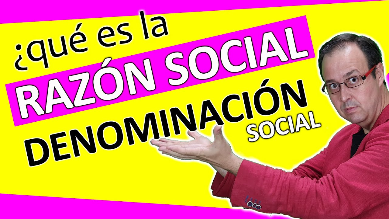 q es la razon social de una empresa