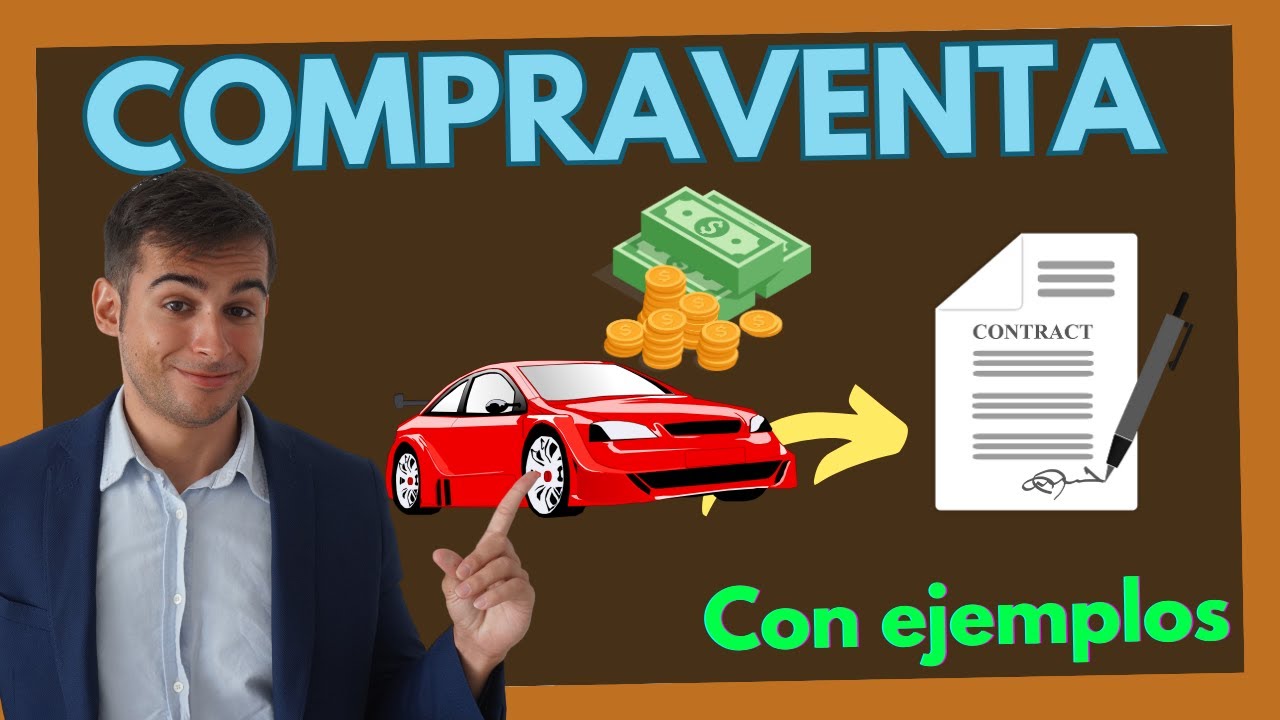 que es un contrato de compraventa y para que sirve