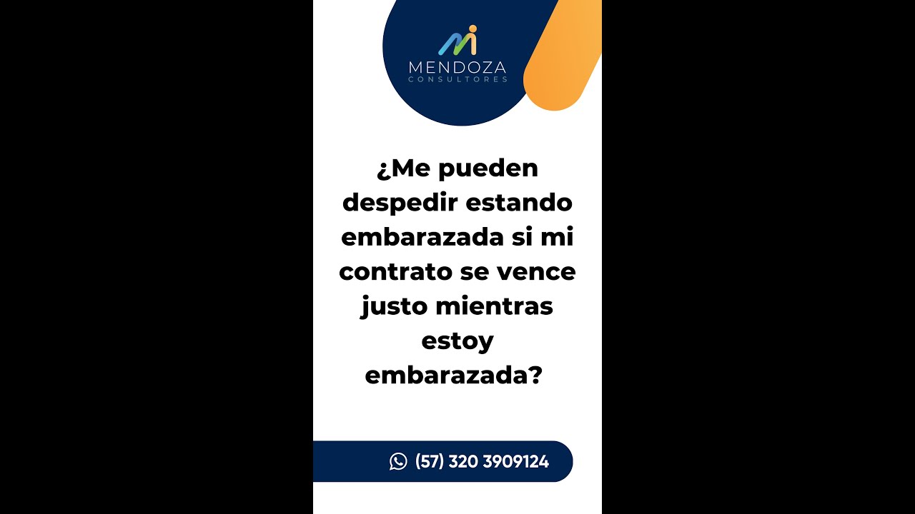 que pasa si estoy embarazada y se termina mi contrato
